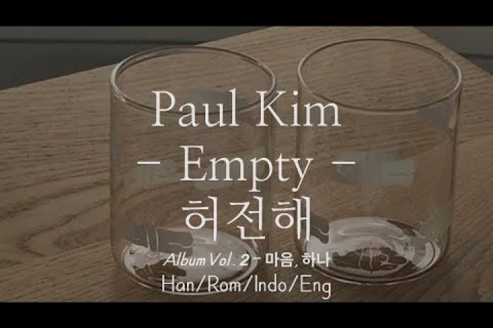 HỌC TIẾNG HÀN QUA BÀI EMPTY - PAUL KIM