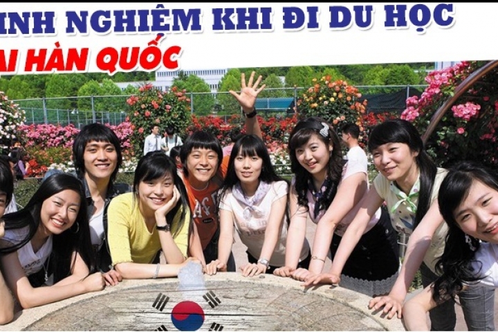 CHIA SẺ KINH NGHIỆM DU HỌC HÀN QUỐC